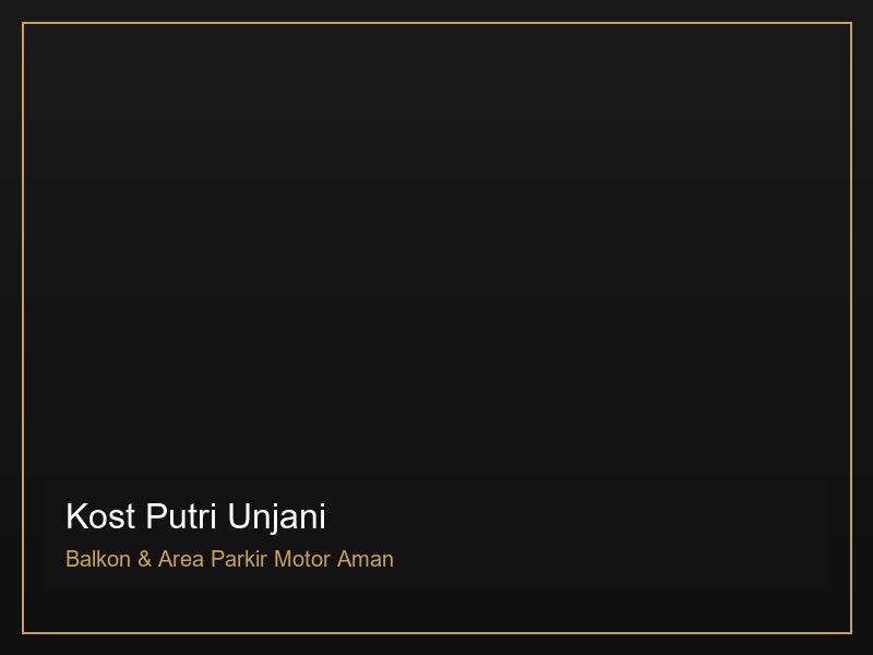 Foto Kost Putri Eksklusif - Unjani (fasilitas)